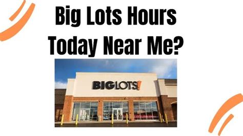 big lots hours